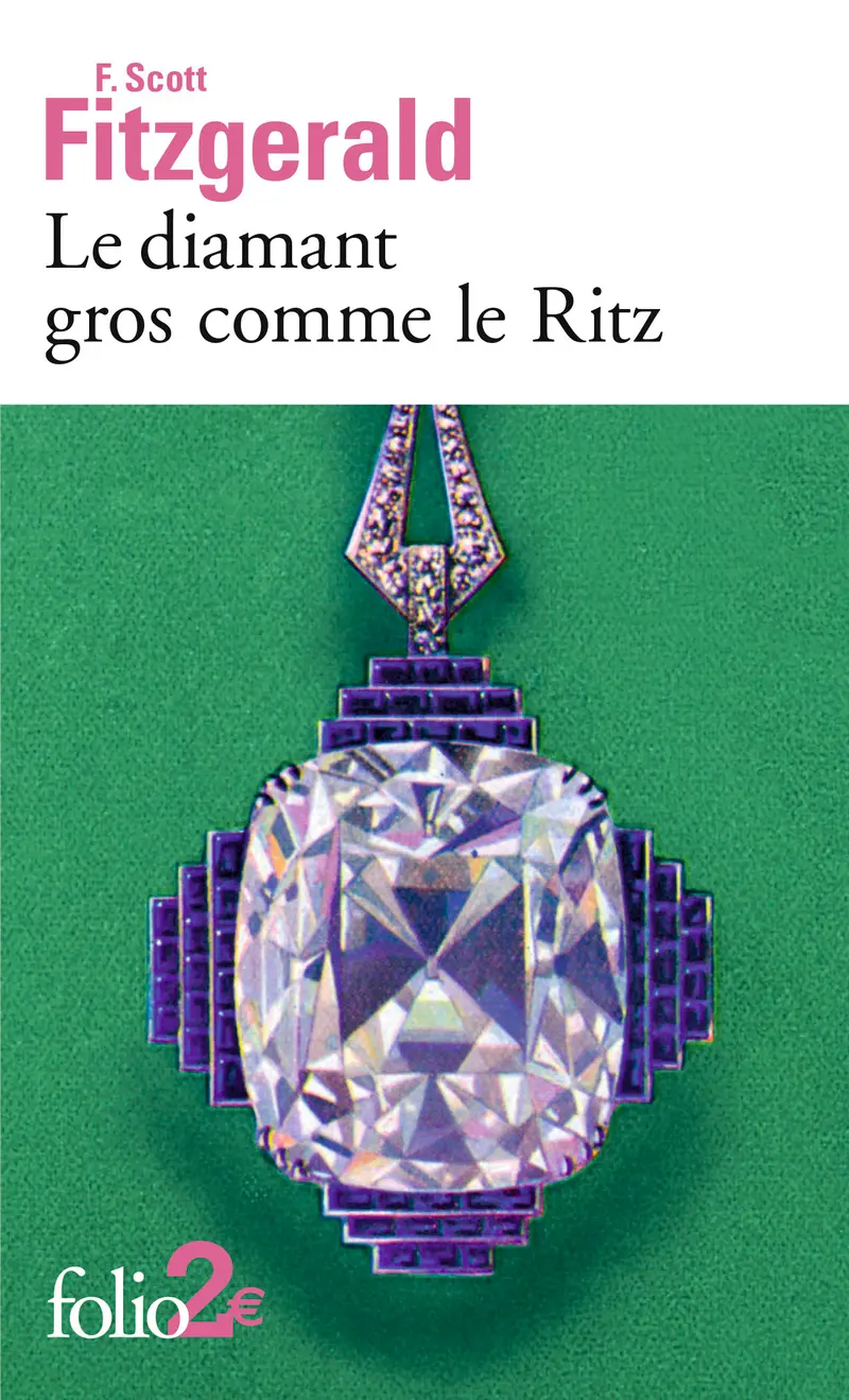 Le diamant gros comme le Ritz - Francis Scott Fitzgerald
