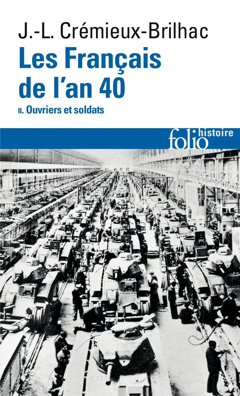 Les Français de l'an 40 - Jean-Louis Crémieux-Brilhac