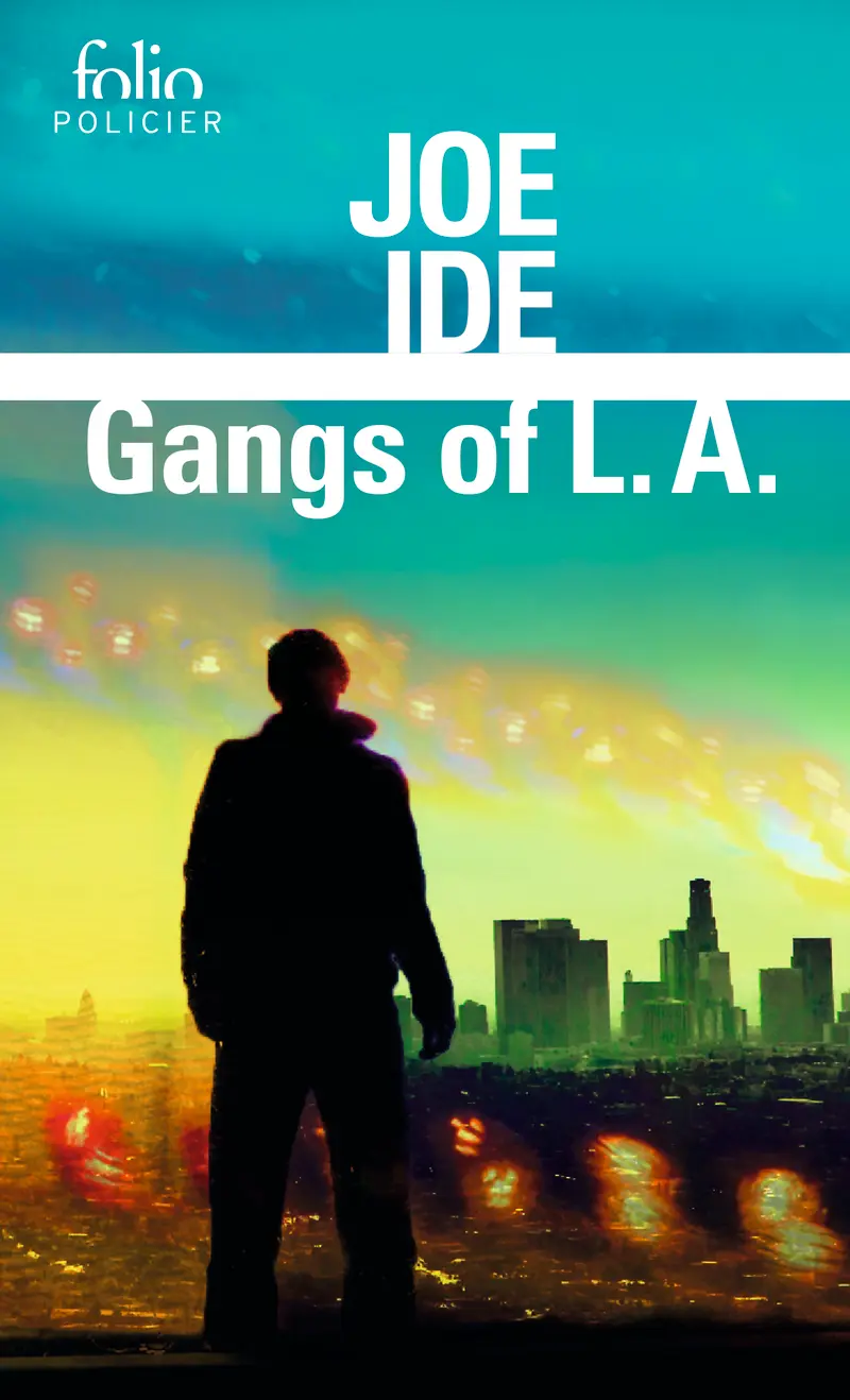 Gangs of L.A. - Joe Ide