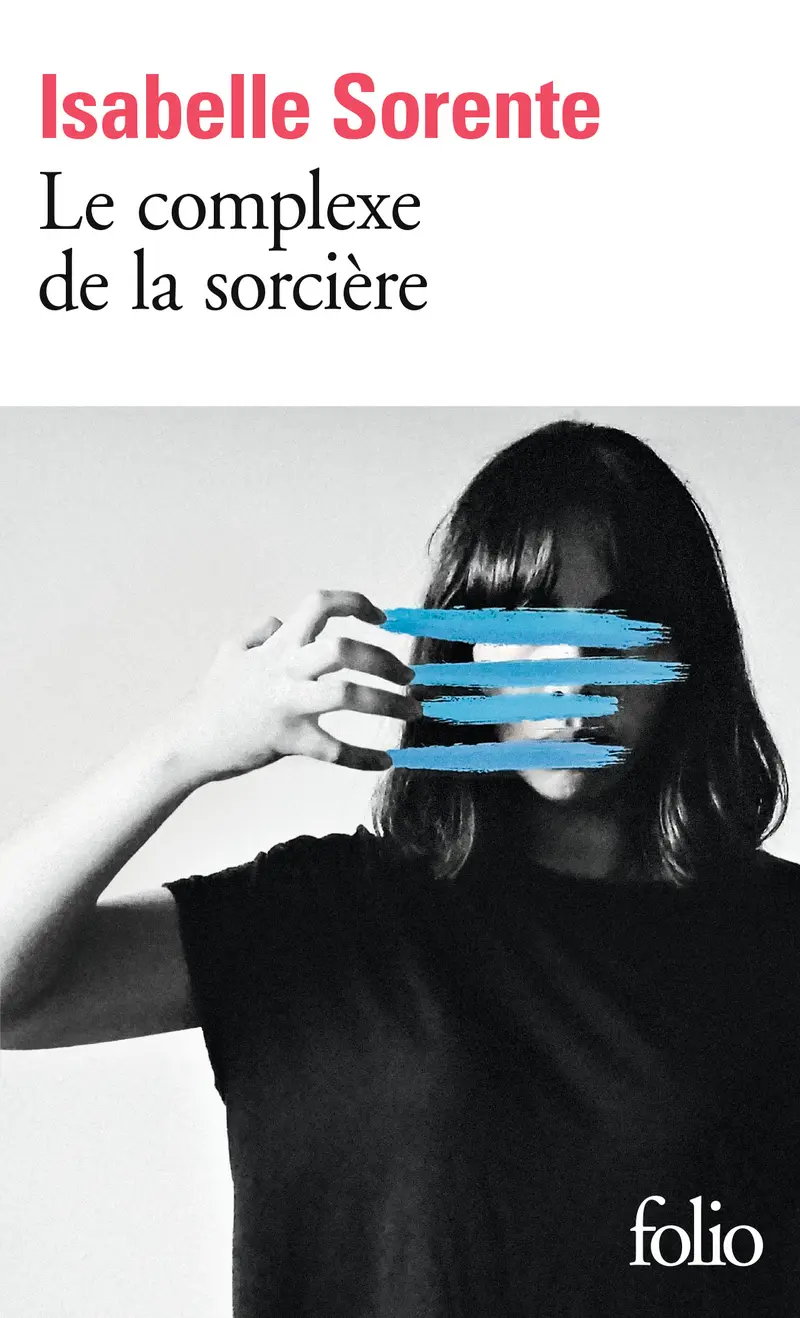 Le complexe de la sorcière - Isabelle Sorente