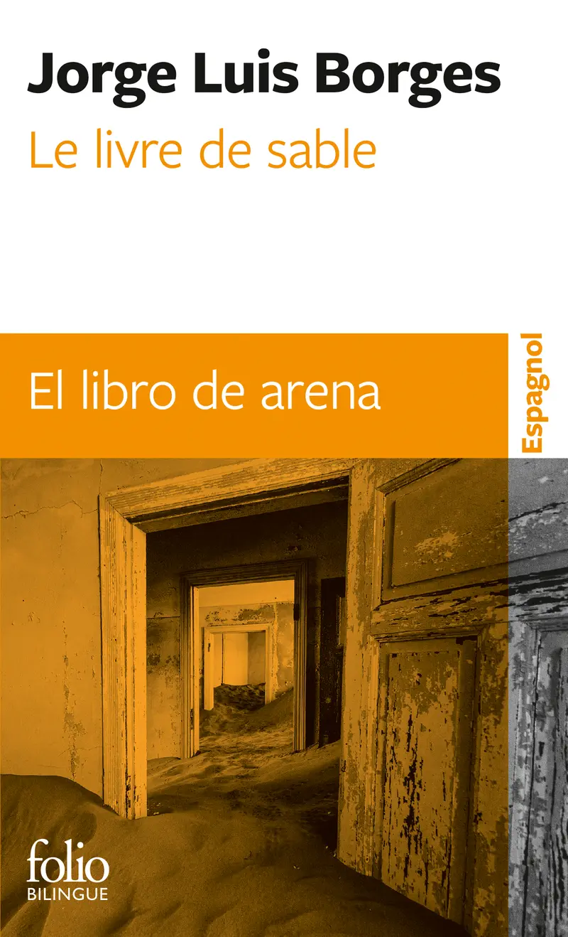 Le livre de sable/El libro de arena - Jorge Luis Borges