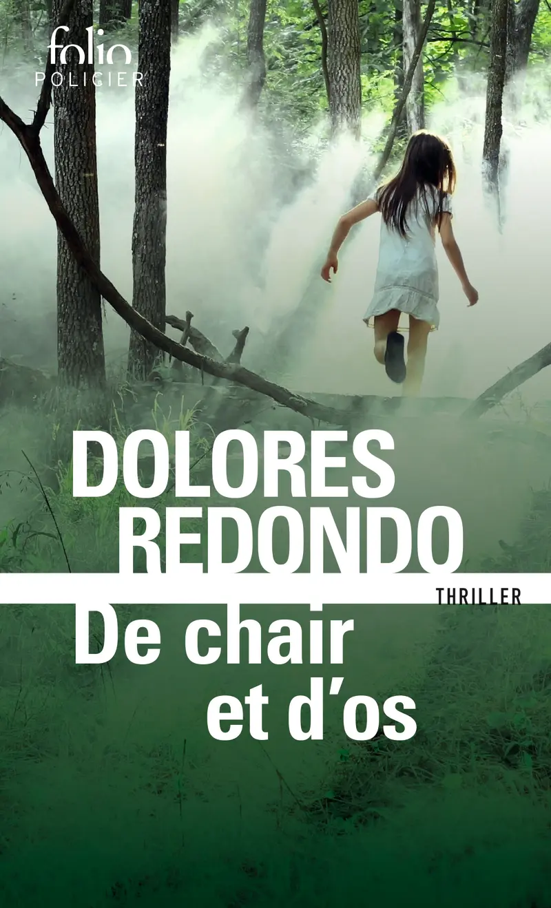De chair et d'os - Dolores Redondo De chair et d'os - Dolores Redondo