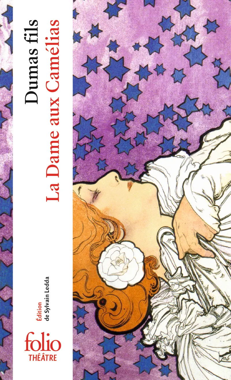 La Dame aux Camélias - Alexandre Dumas [fils]