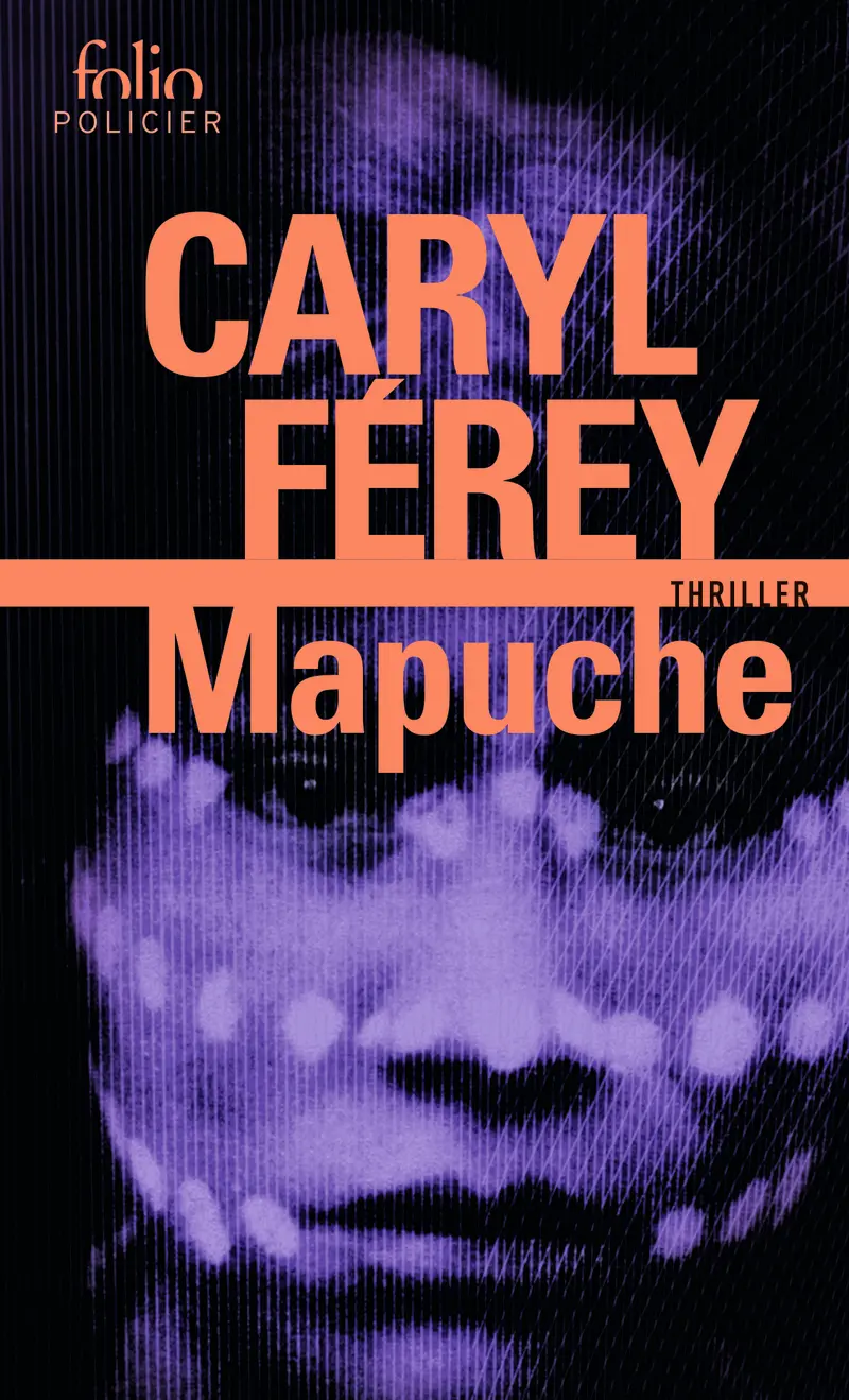 Mapuche - Caryl Férey Mapuche - Caryl Férey