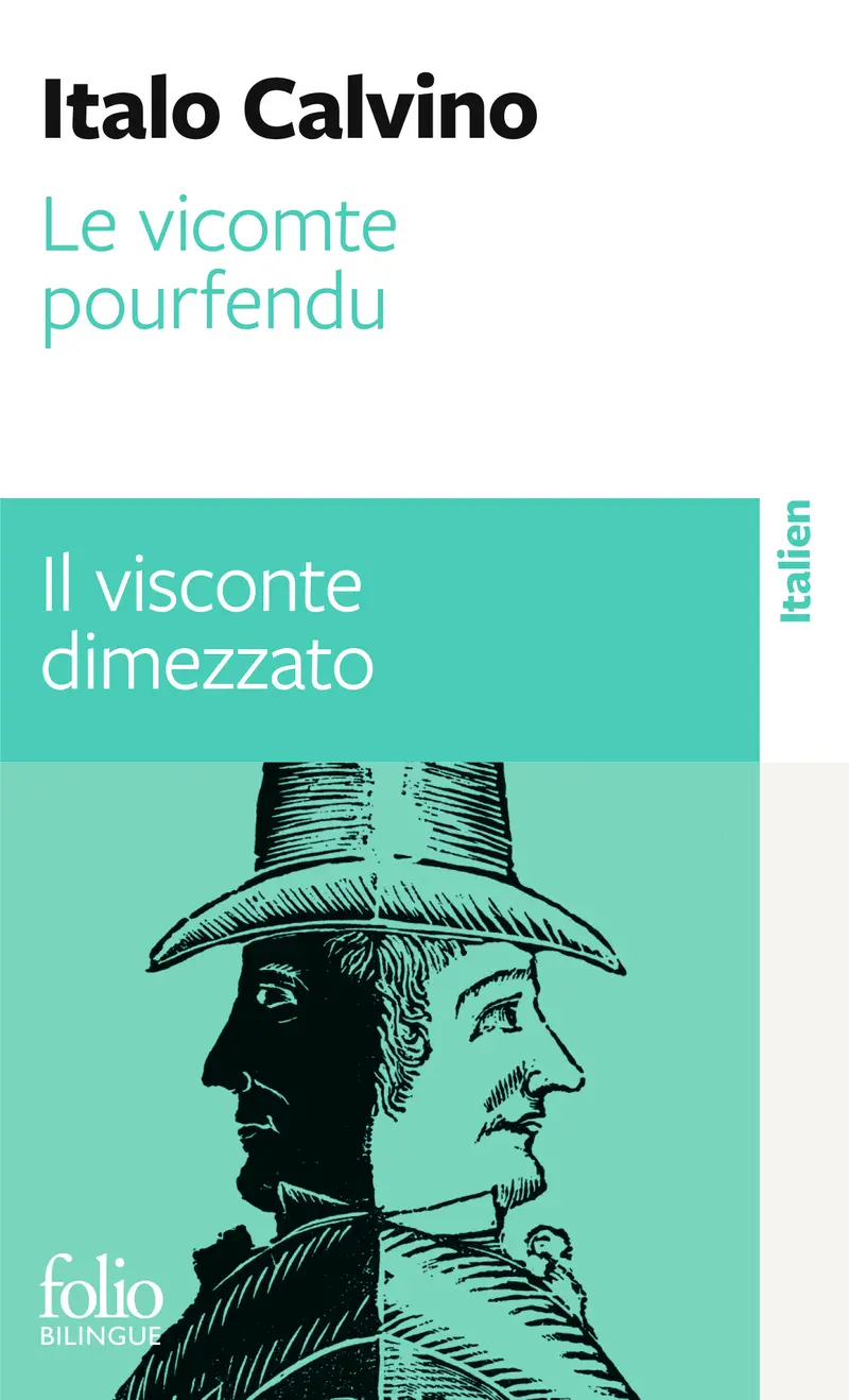 Le vicomte pourfendu / Il visconte dimezzato - Italo Calvino