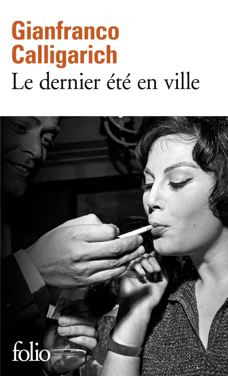 Le dernier été en ville - Gianfranco Calligarich