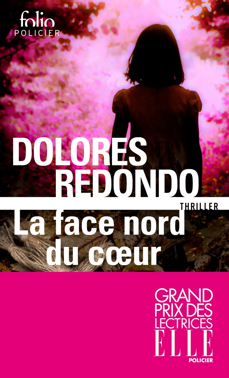 La face nord du cœur - Dolores Redondo