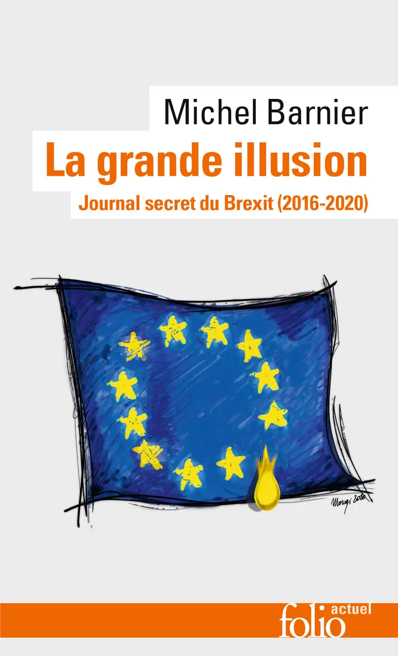 La grande illusion - Michel Barnier
