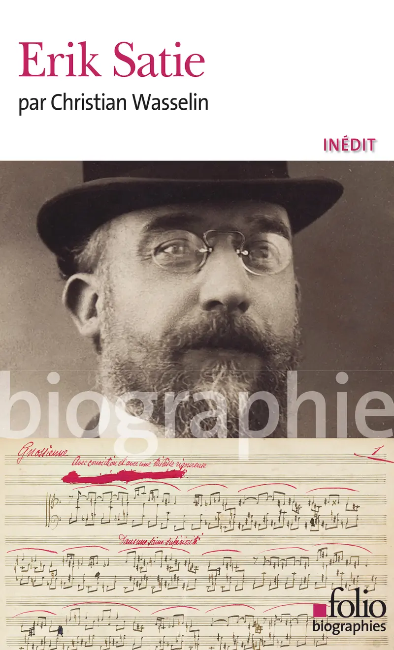 Erik Satie - Christian Wasselin