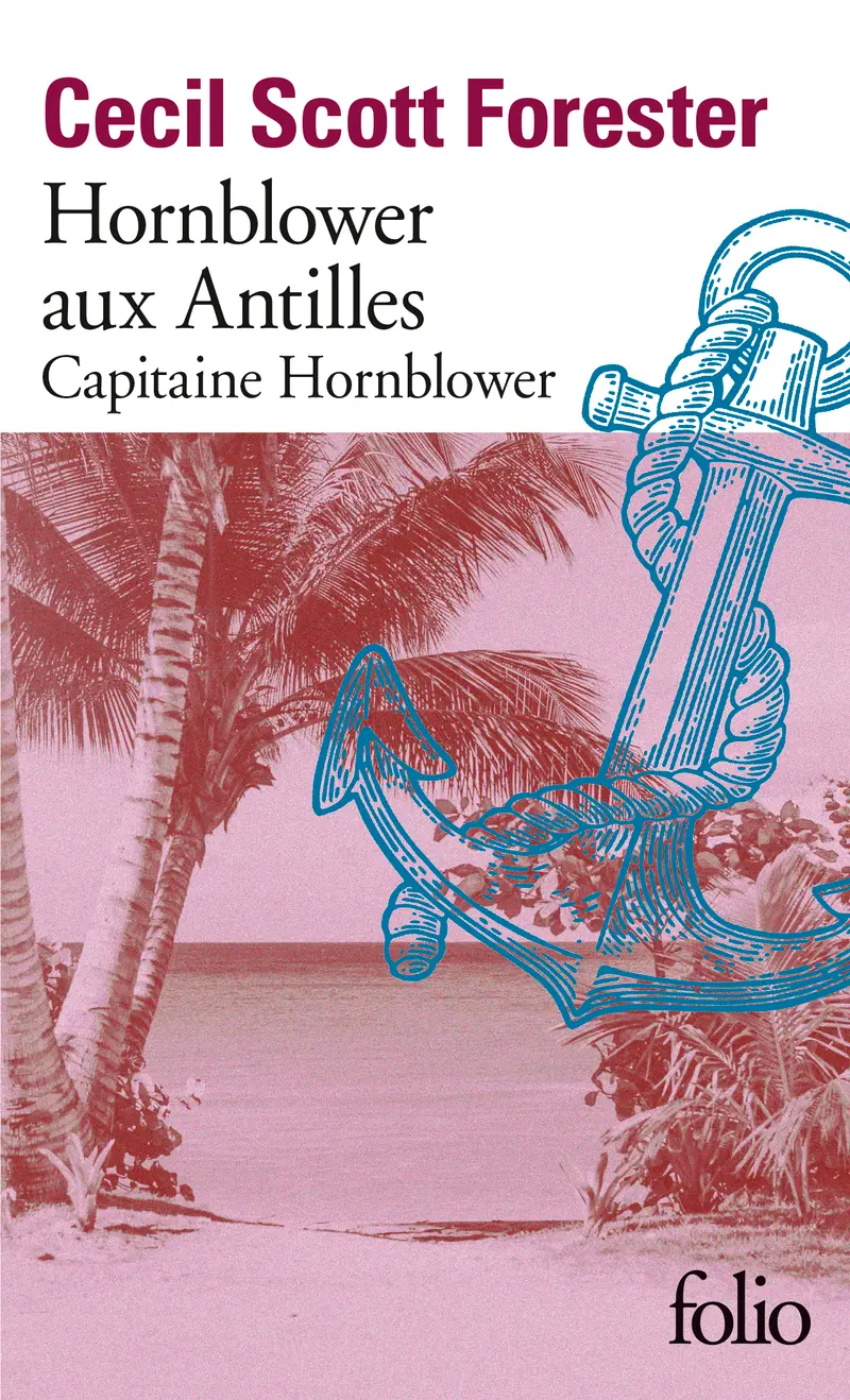 Hornblower aux Antilles - Cecil Scott Forester
