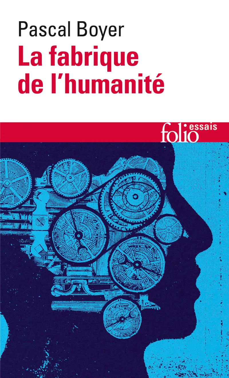 La fabrique de l’humanité - Pascal Boyer