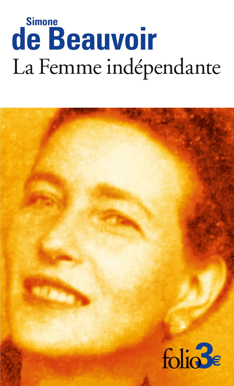 La Femme indépendante - Simone de Beauvoir