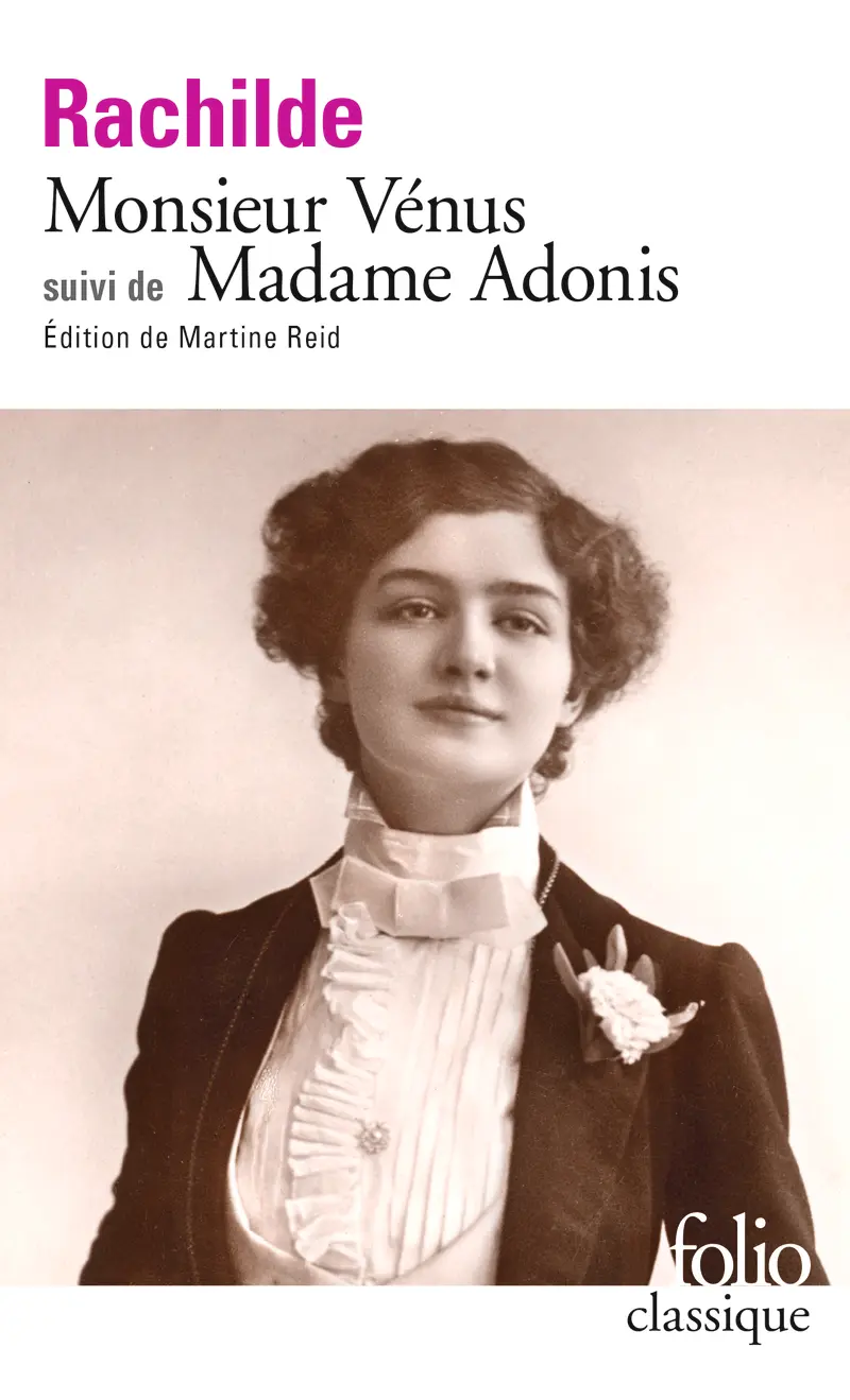 Monsieur Vénus suivi de Madame Adonis - Rachilde