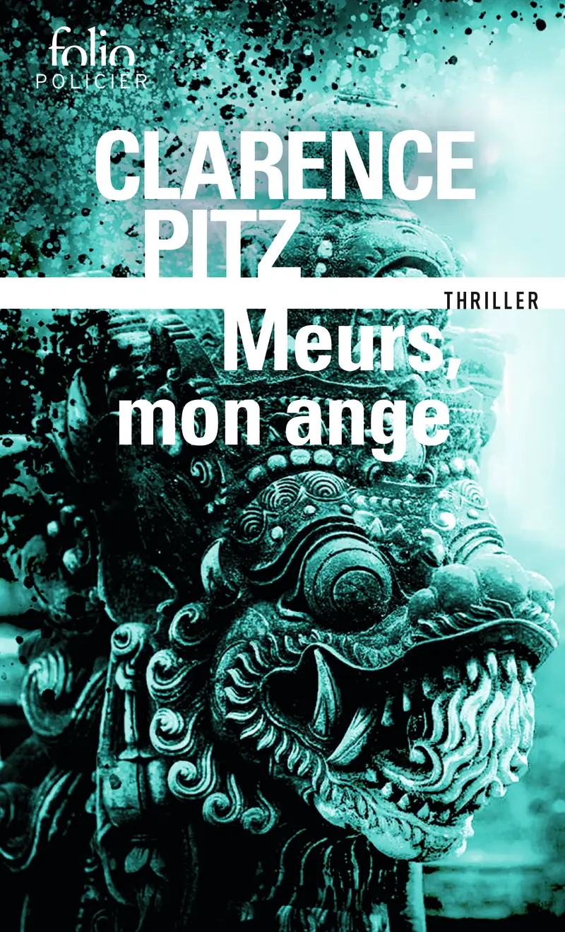 Meurs, mon ange - Clarence Pitz