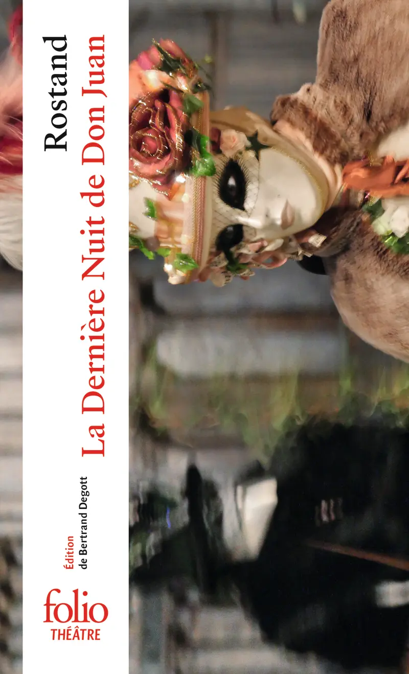 La Dernière Nuit de Don Juan - Edmond Rostand