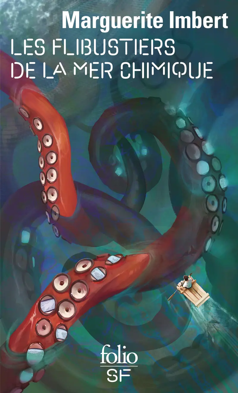 Les flibustiers de la mer chimique - Marguerite Imbert