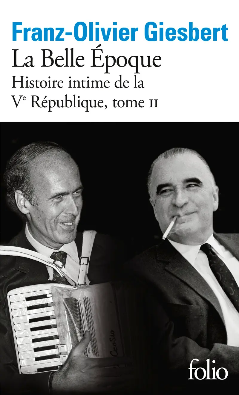 Histoire intime de la Ve République - Franz-Olivier Giesbert
