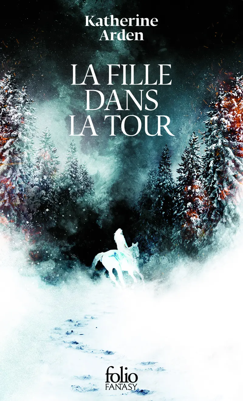 La fille dans la Tour - Katherine Arden