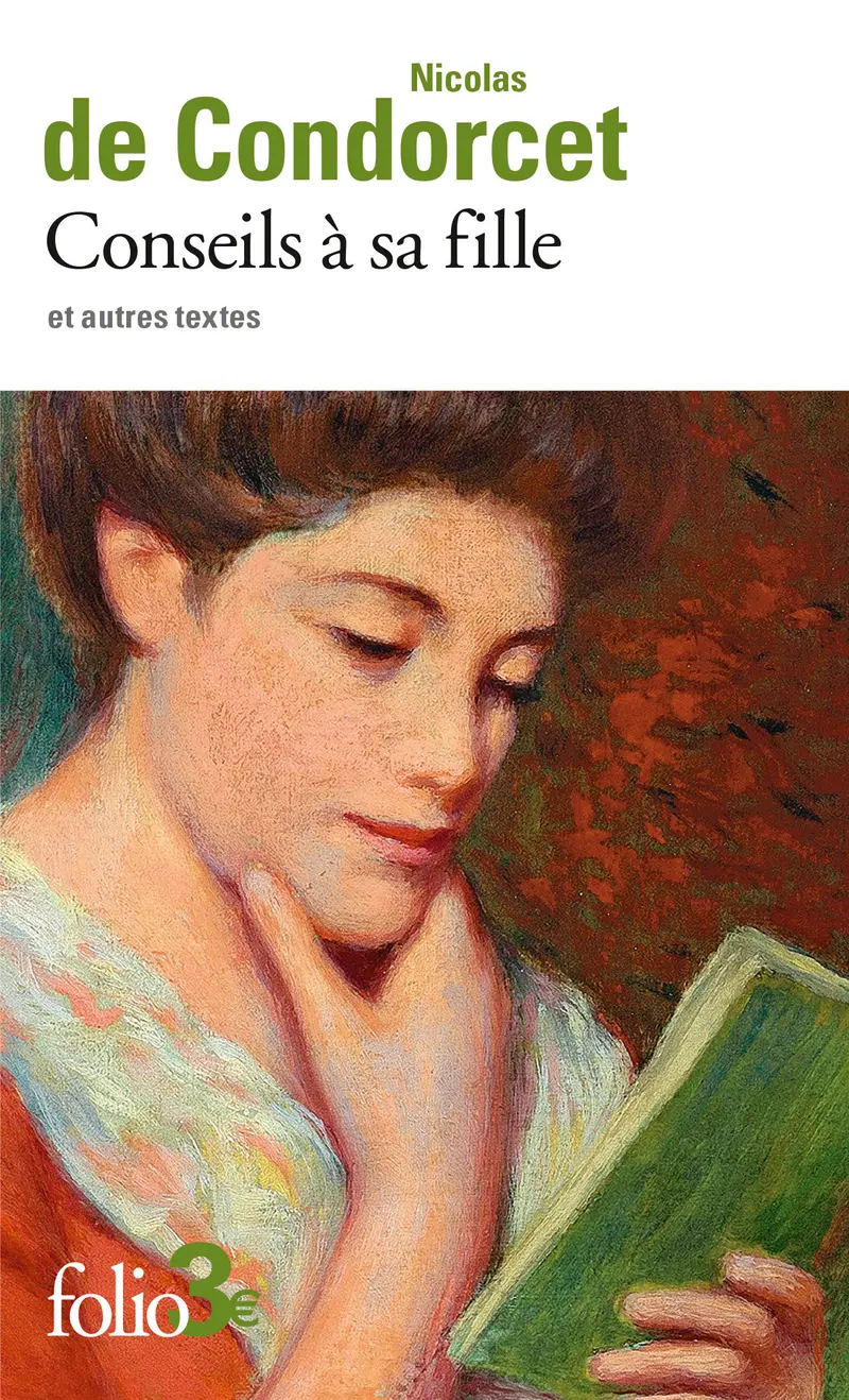 Conseils à sa fille et autres textes - Condorcet