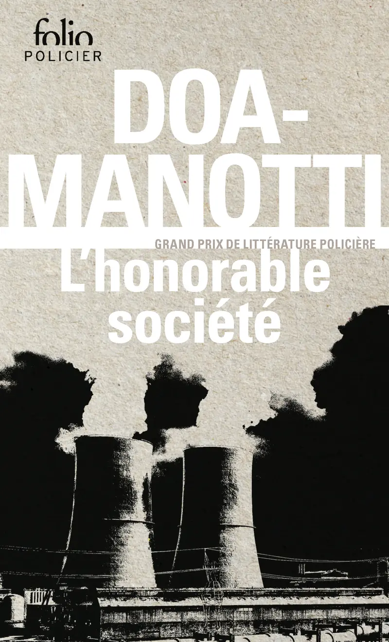 L'honorable société - DOA - Dominique Manotti
