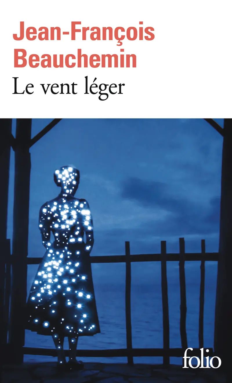 Le vent léger - Jean-François Beauchemin