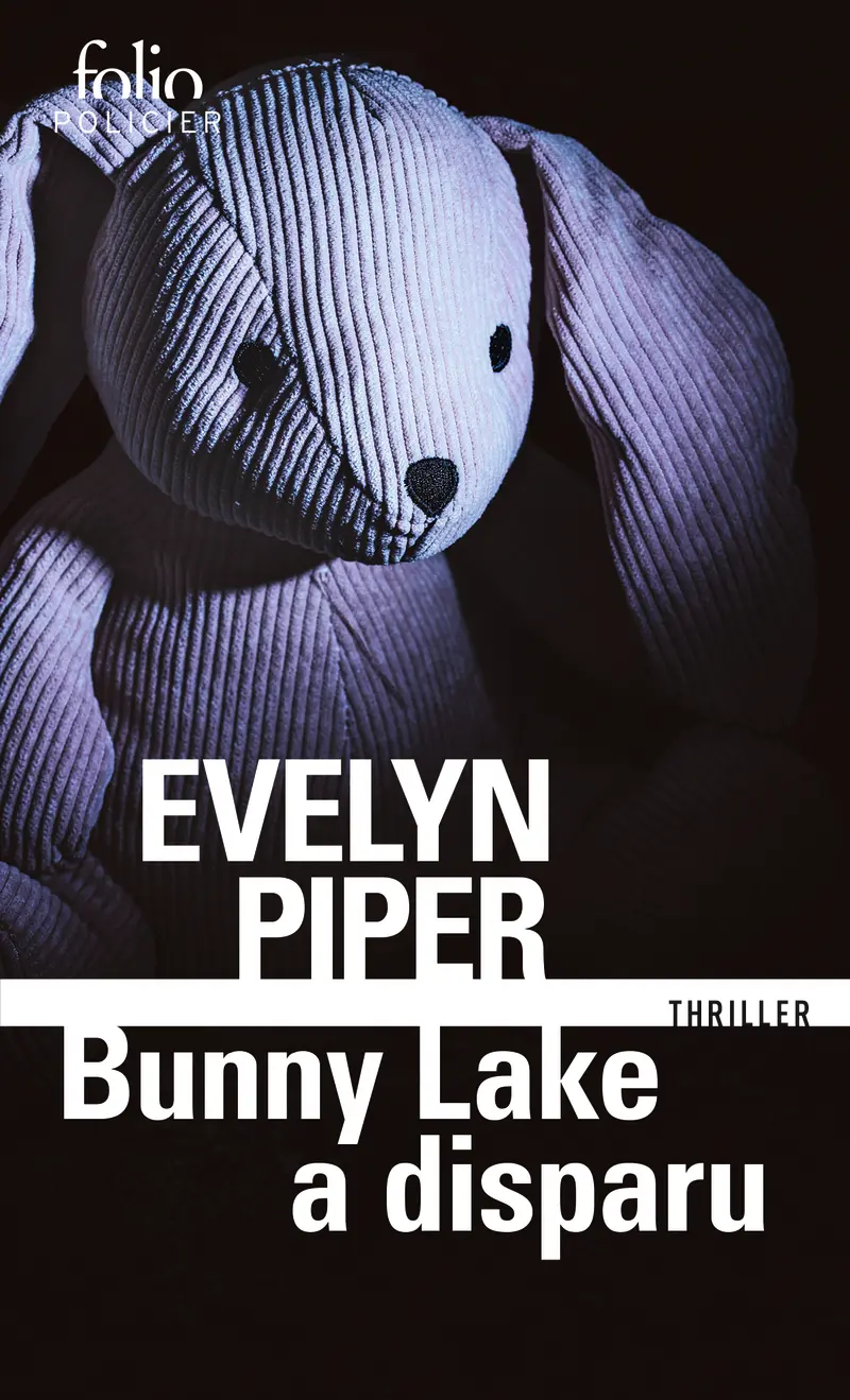 Bunny Lake a disparu - Evelyn Piper