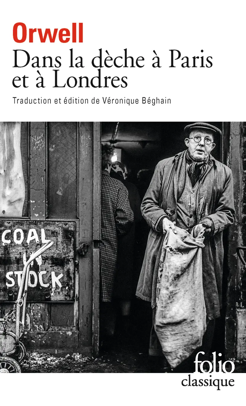 Dans la dèche à Paris et à Londres - George Orwell