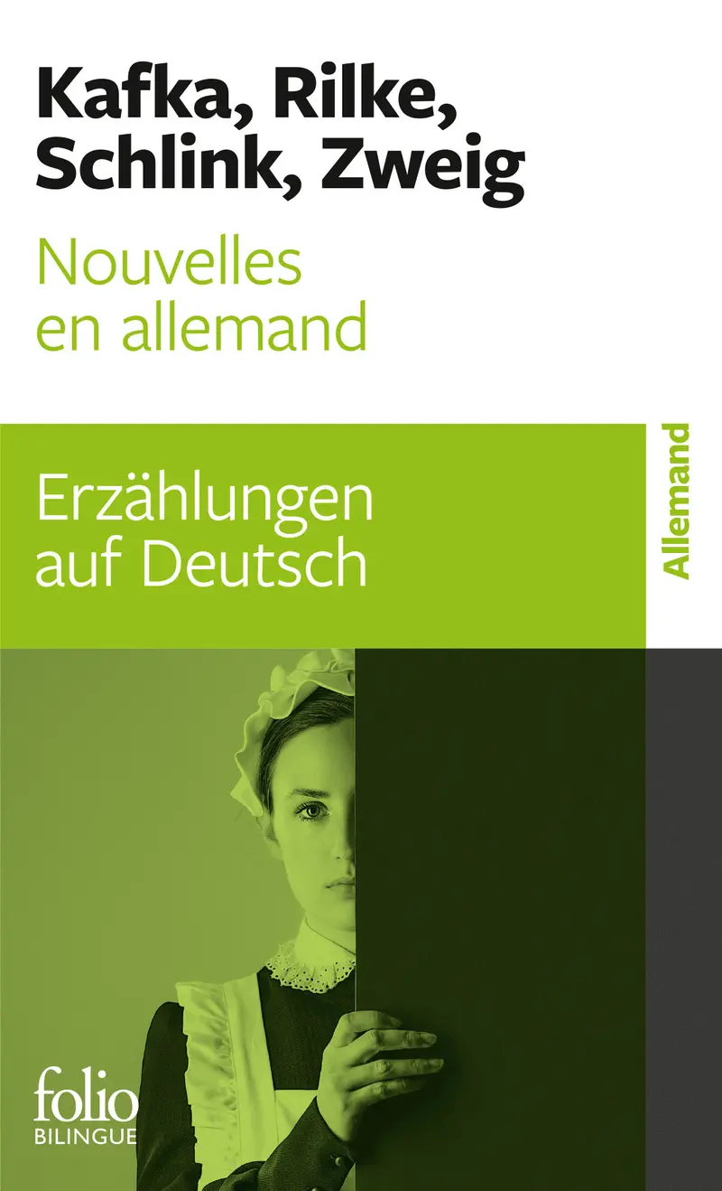 Nouvelles en allemand / Erzählungen auf Deutsch - Franz Kafka - Rainer Maria Rilke - Bernhard Schlink - Stefan Zweig