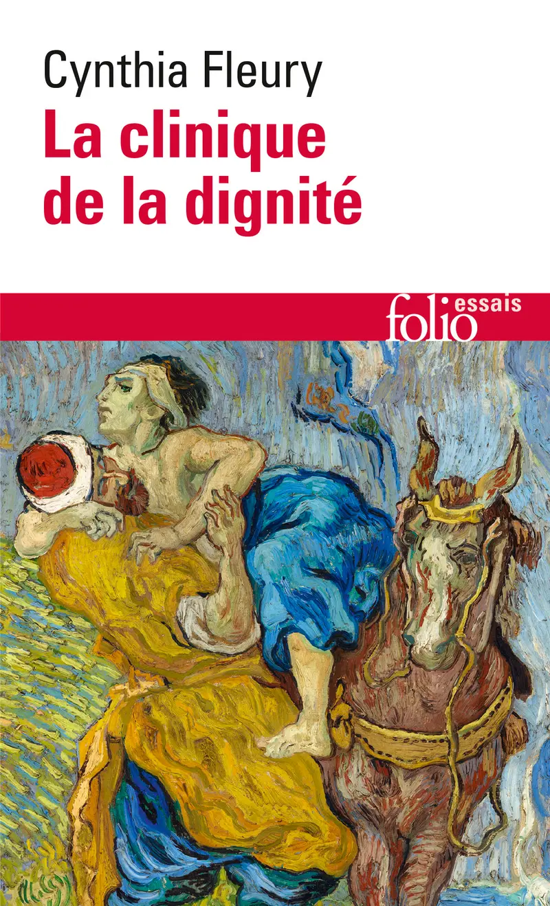 La clinique de la dignité - Cynthia Fleury