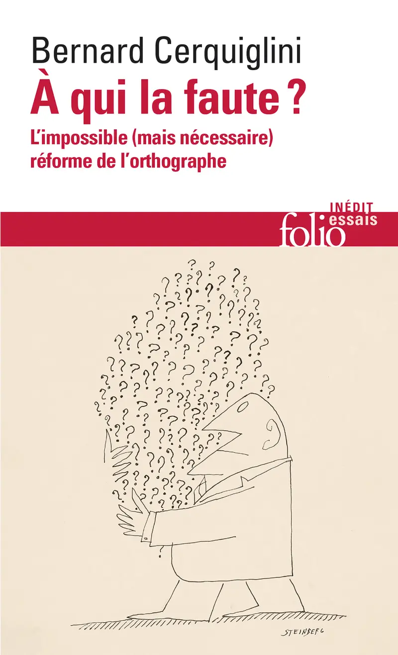 À qui la faute ? - Bernard Cerquiglini