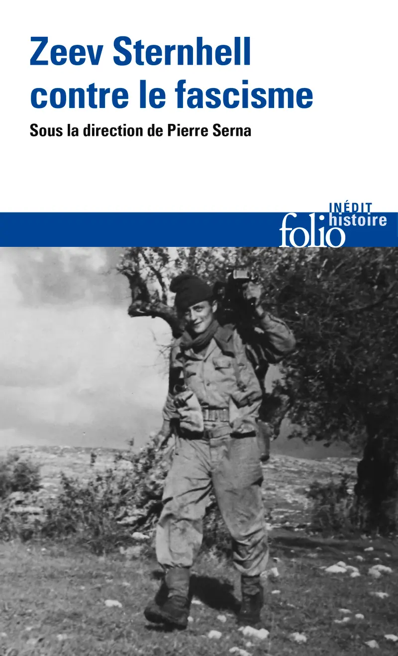 Zeev Sternhell contre le fascisme - Collectif