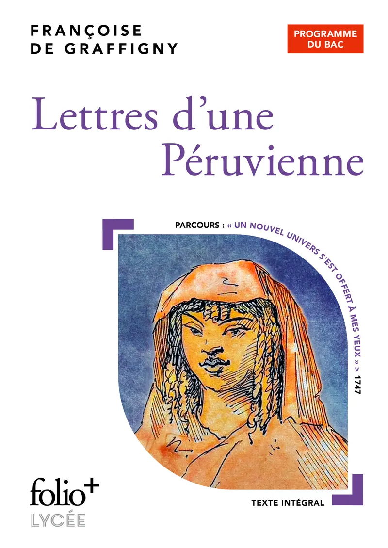 Lettres d'une Péruvienne - Françoise de Graffigny