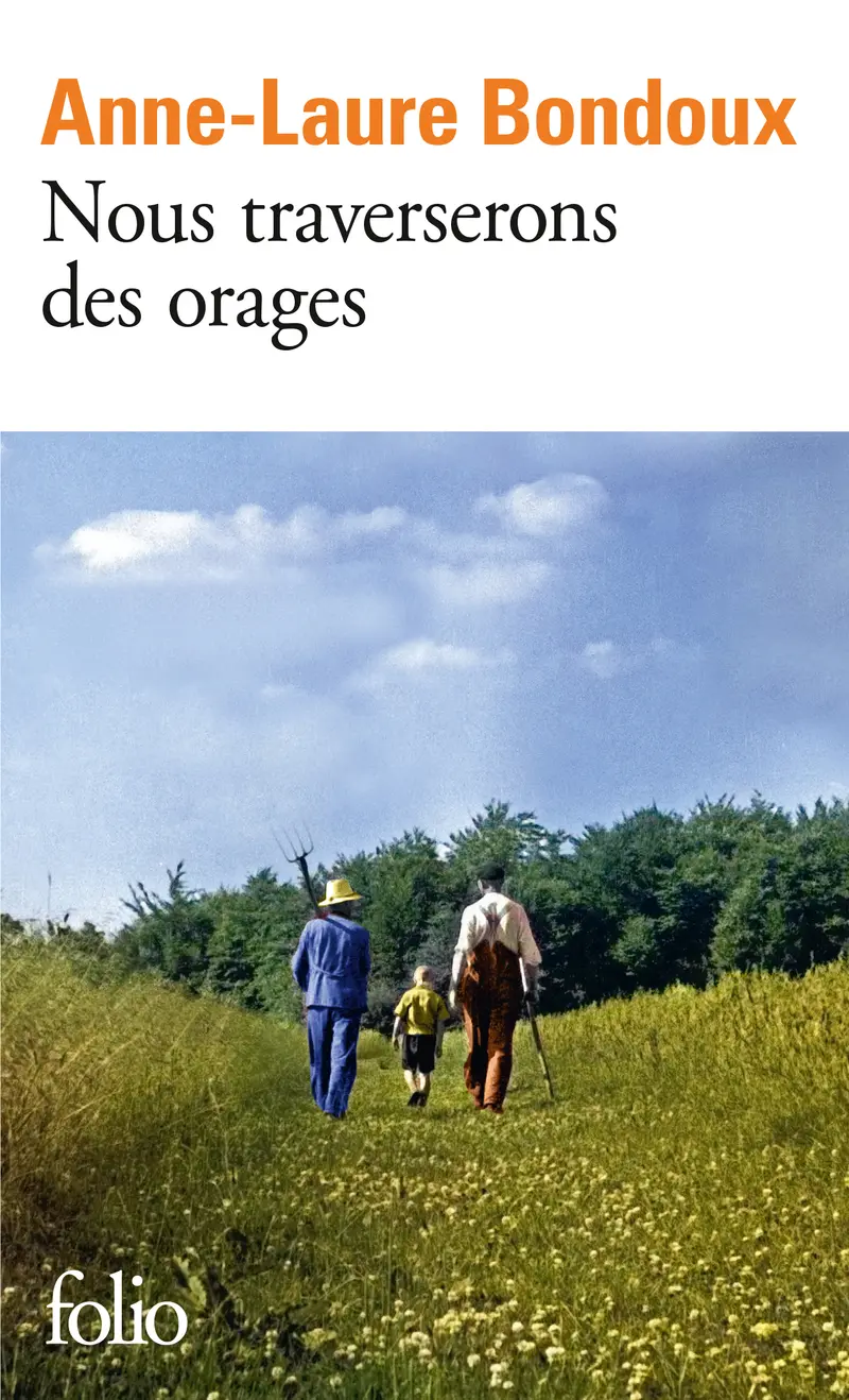Nous traverserons des orages - Anne-Laure Bondoux