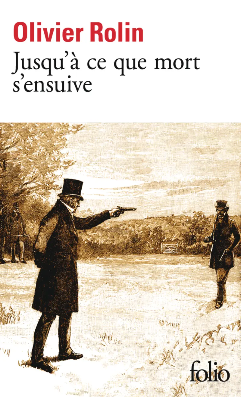 Jusqu'à ce que mort s'ensuive - Olivier Rolin