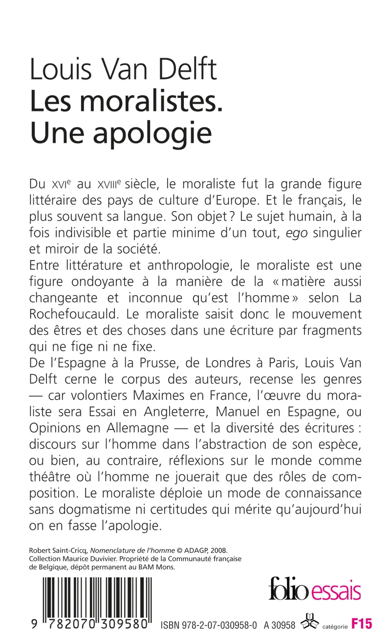 Les moralistes. Une apologie - Louis Van Delft