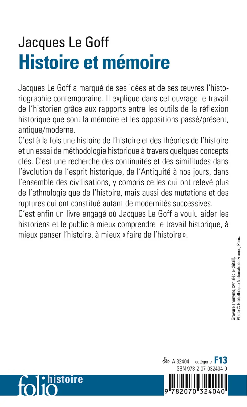 Histoire et mémoire - Jacques Le Goff
