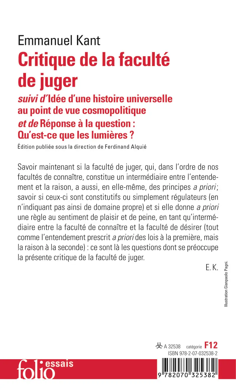 Critique de la faculté de juger suivi d' Idée d'une histoire universelle au point de vue cosmopolitique et de Réponse à la question : Qu'est-ce que les Lumières ? - Kant