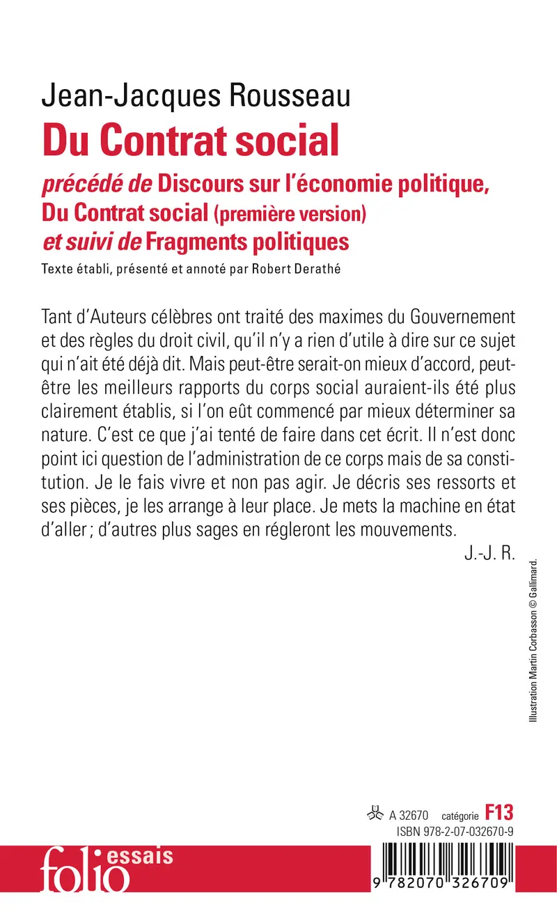 Du Contrat social précédé de Discours sur l'économie politique et de Du Contrat social (première version) et suivi de Fragments politiques - Jean-Jacques Rousseau