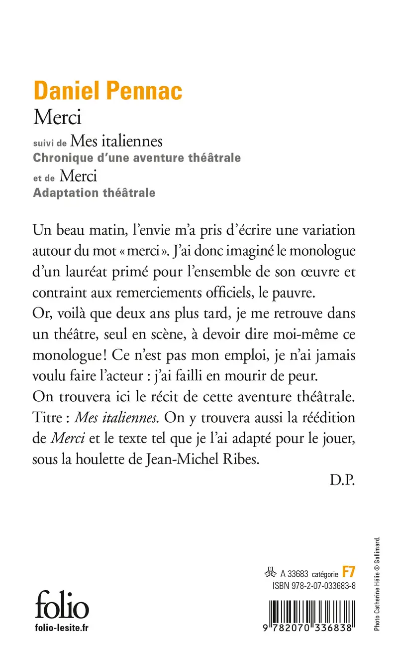 Merci suivi de Merci (Adaptation théâtrale) et de Mes italiennes, chronique d'une aventure théâtrale - Daniel Pennac