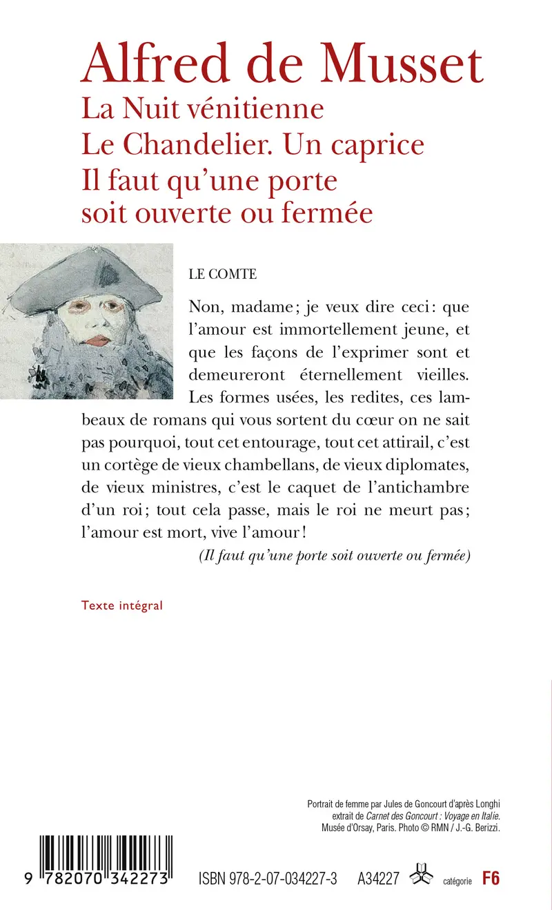 La Nuit vénitienne – Le Chandelier – Un caprice – Il faut qu'une porte soit ouverte ou fermée - Alfred de Musset