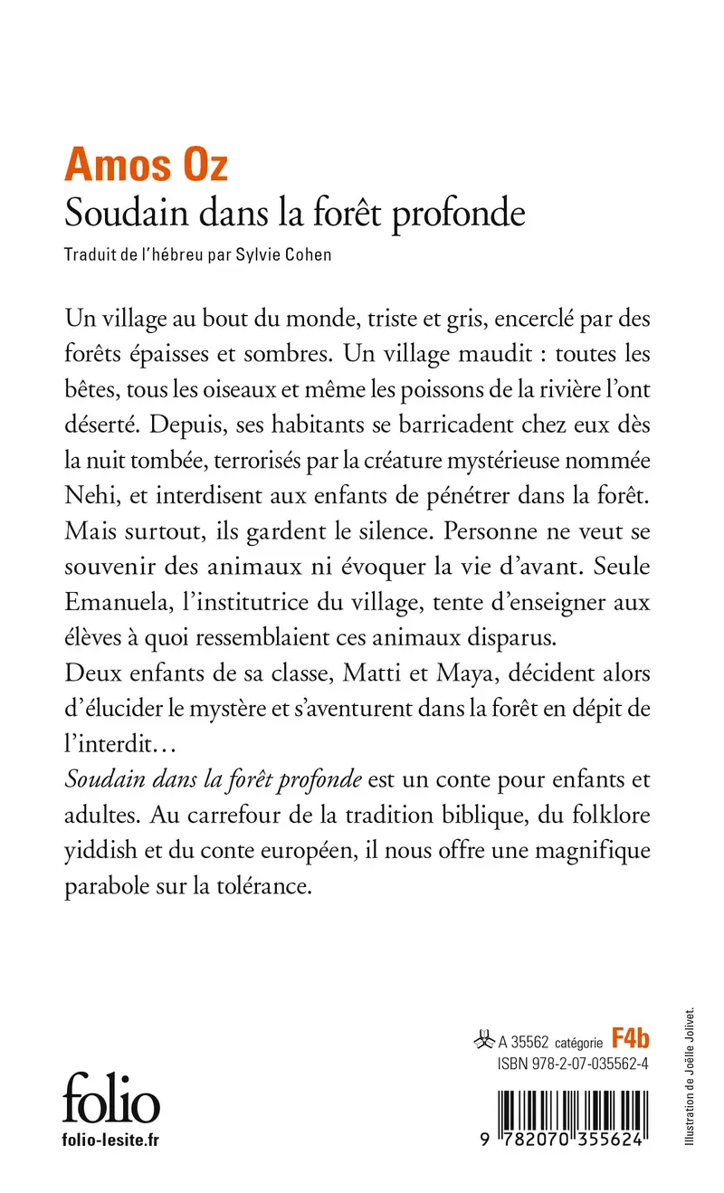 Soudain dans la forêt profonde - Amos Oz