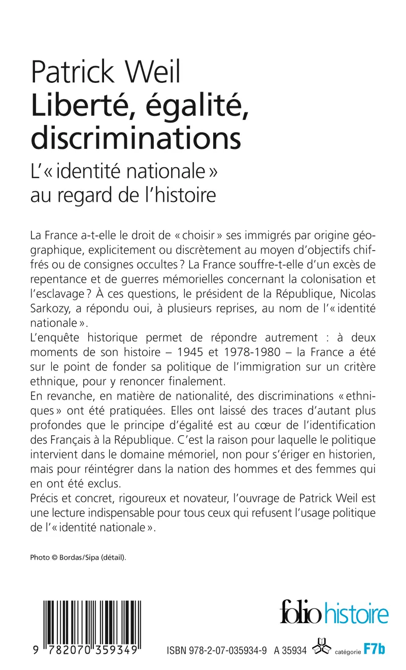 Liberté, égalité, discriminations - Patrick Weil