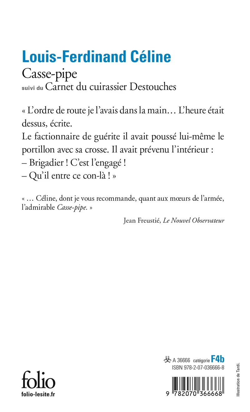 Casse-pipe suivi de Carnet du cuirassier Destouches (1913) - Louis-Ferdinand Céline
