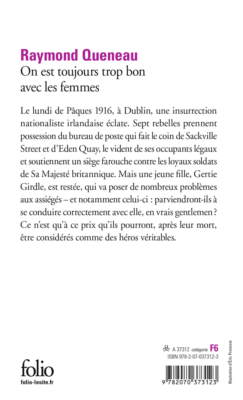 On est toujours trop bon avec les femmes - Raymond Queneau