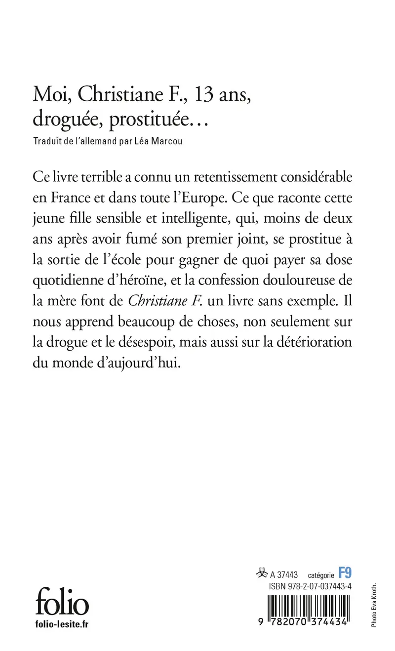 Moi, Christiane F., 13 ans, droguée, prostituée... - Anonymes