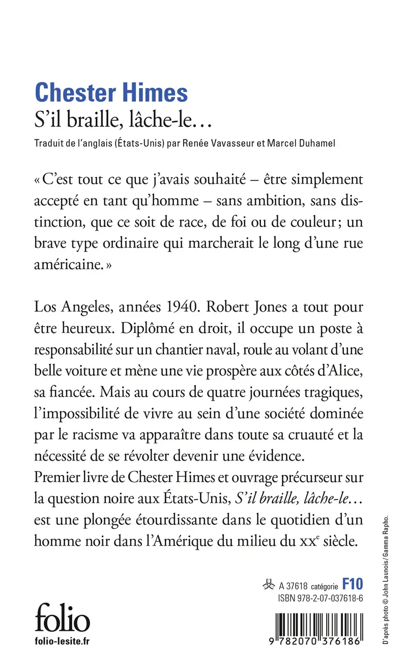 S'il braille, lâche-le... - Chester Himes