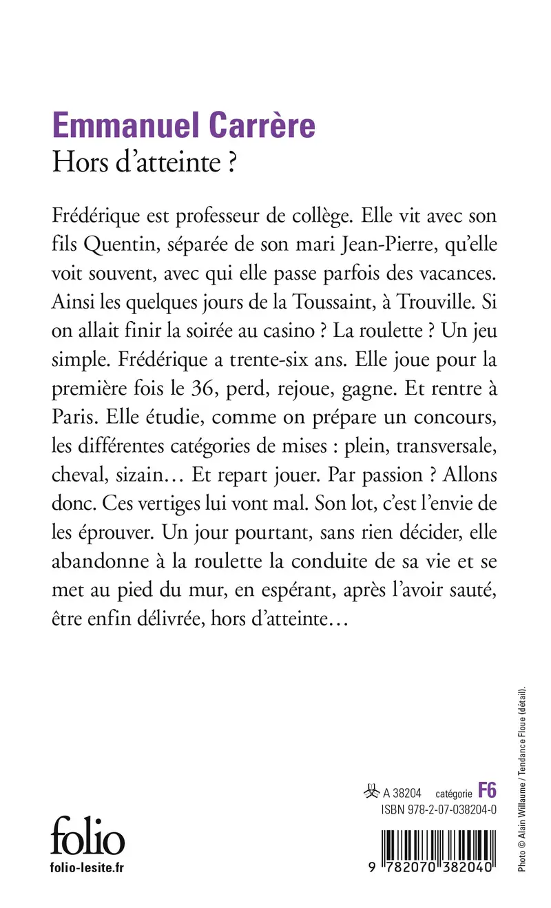 Hors d'atteinte? - Emmanuel Carrère