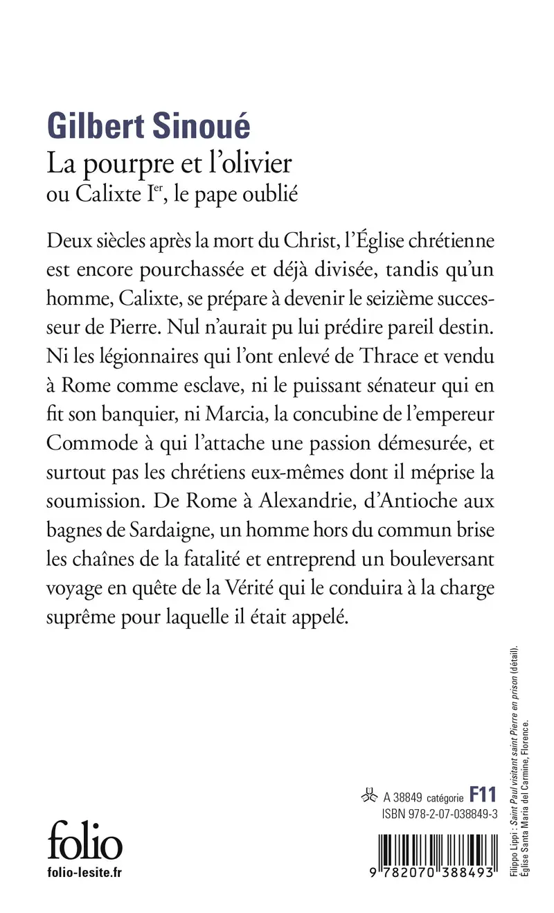 La Pourpre et l'olivier ou Calixte Ier, le pape oublié - Gilbert Sinoué