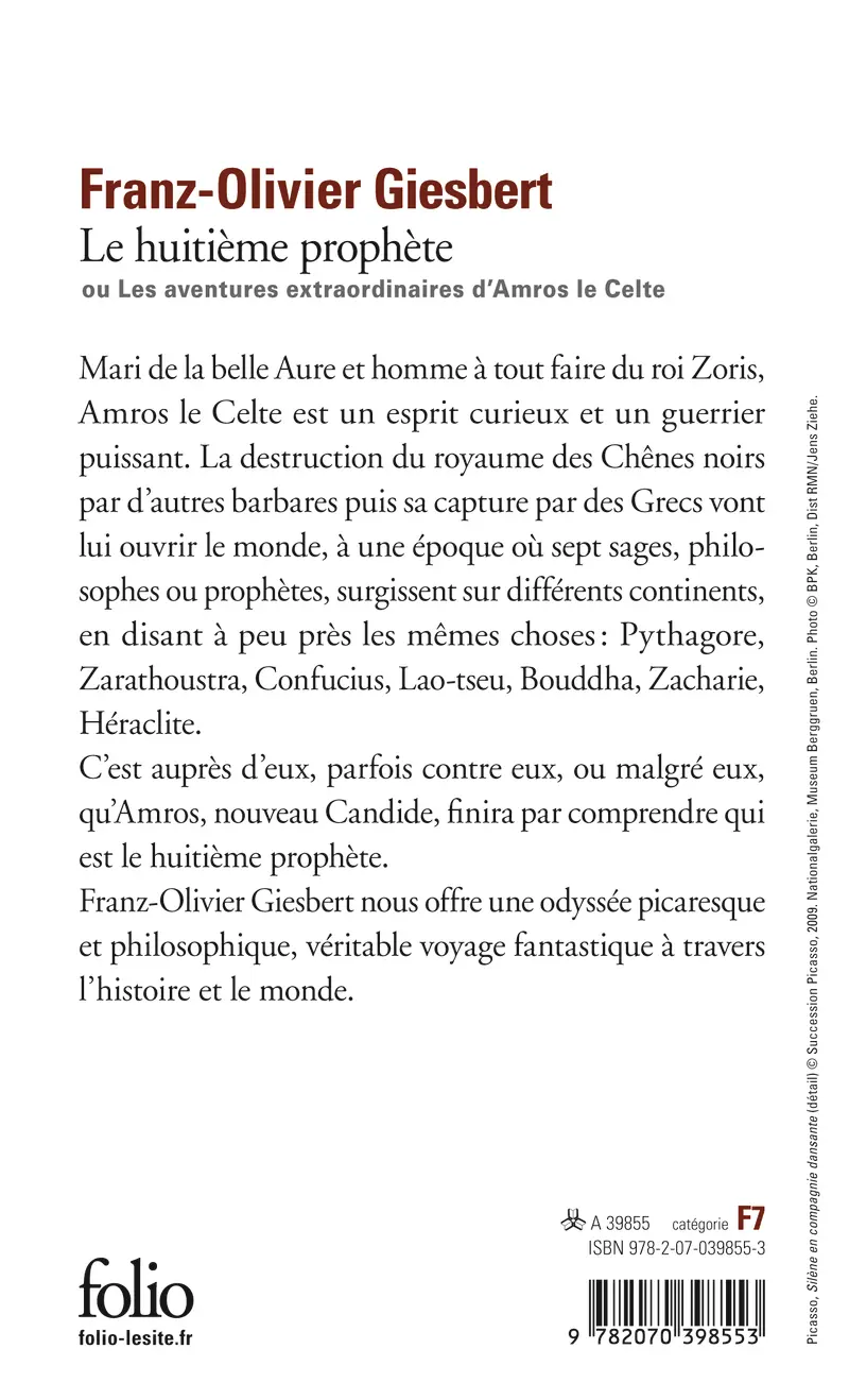 Le huitième prophète ou Les aventures extraordinaires d'Amros le Celte - Franz-Olivier Giesbert