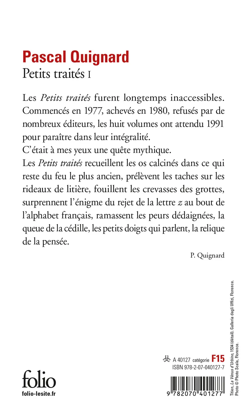 Petits traités I - Pascal Quignard